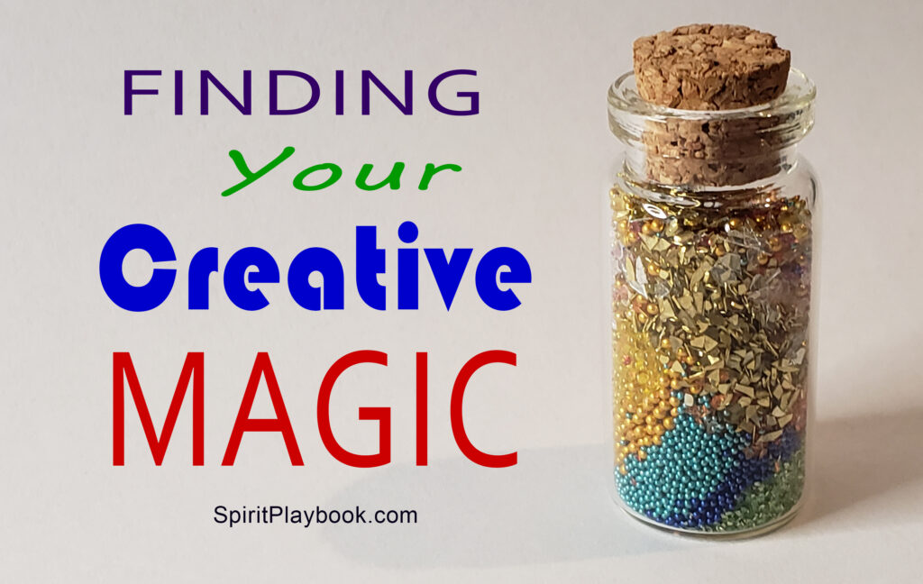 Finding Your Creative Magic by SpiritPlaybook.com